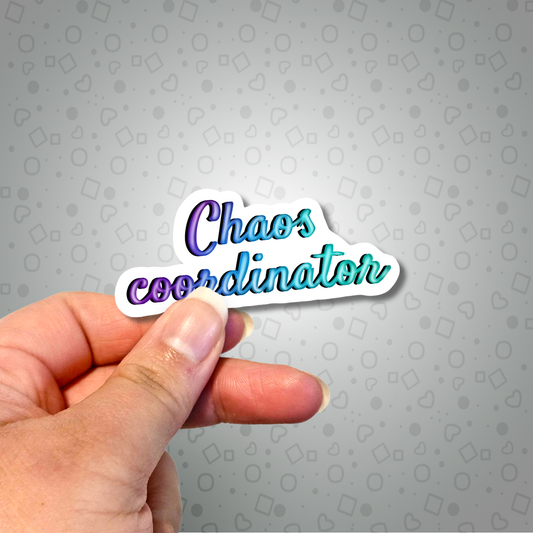 Chaos Coordinator Sticker